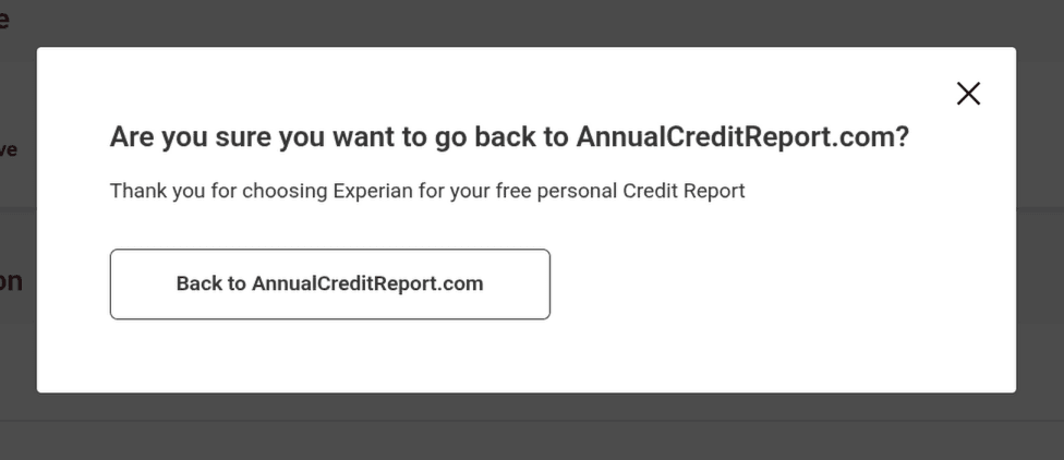 Are you sure you want to go back to AnnualCreditReport.com prompt